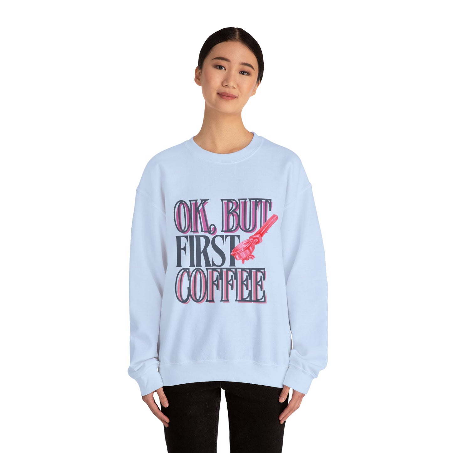 Coffee Lover Unisex Sweatshirt - Perfect for Cozy Days, Gift for Friends, Casual Outfit, Funny Coffee Quote, Everyday Comfort