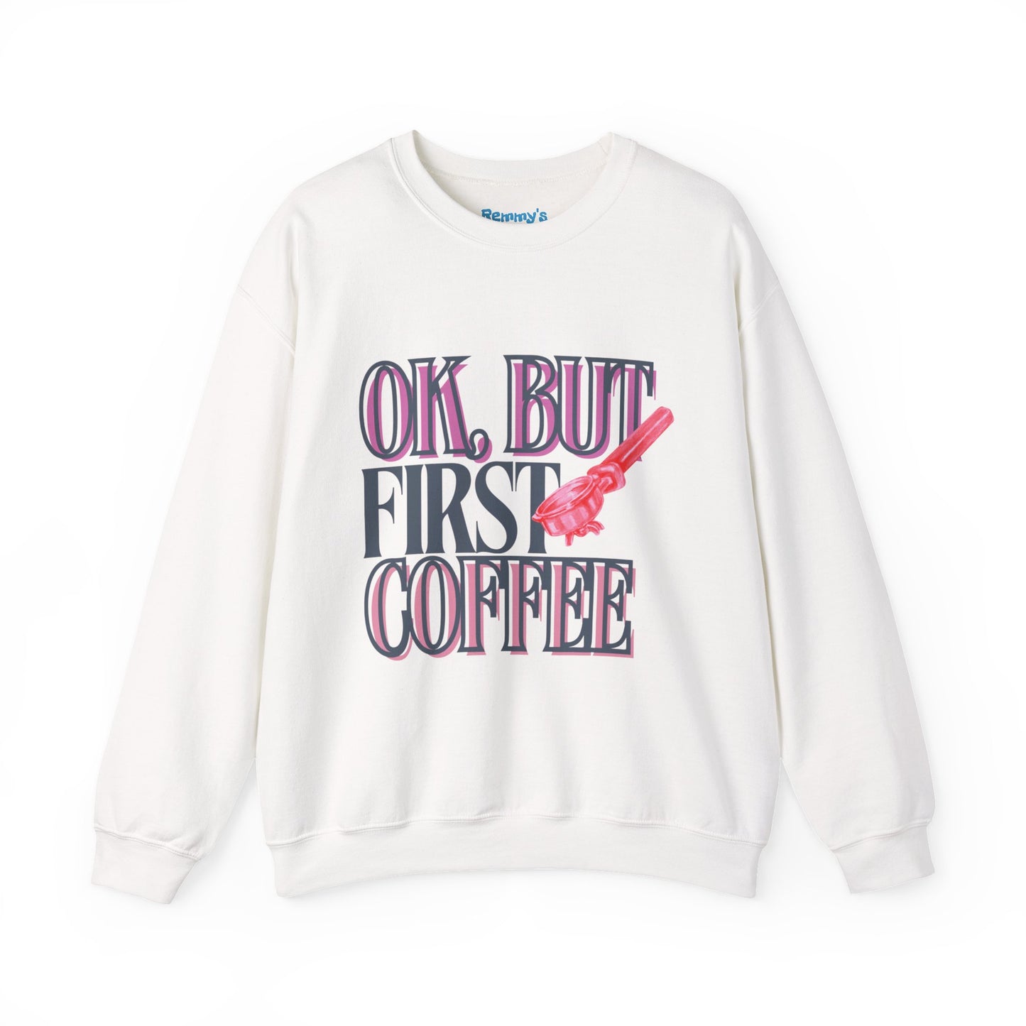 Coffee Lover Unisex Sweatshirt - Perfect for Cozy Days, Gift for Friends, Casual Outfit, Funny Coffee Quote, Everyday Comfort
