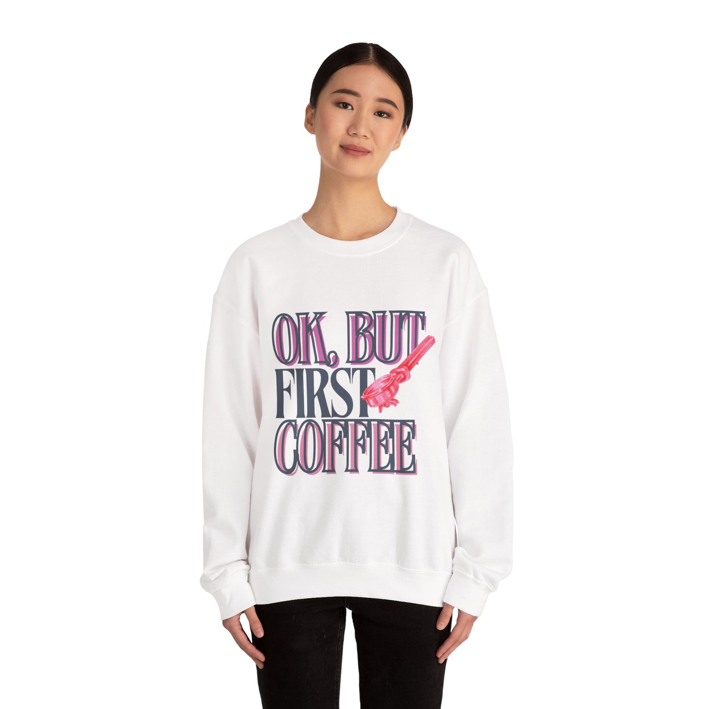 Coffee Lover Unisex Sweatshirt - Perfect for Cozy Days, Gift for Friends, Casual Outfit, Funny Coffee Quote, Everyday Comfort