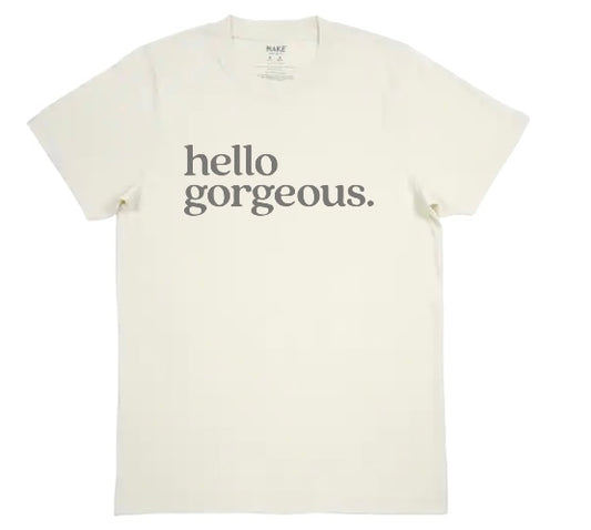 Hello Gorgeous t-shirt “Gray”